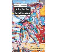 À l'aube des lendemains