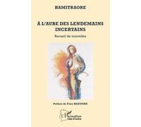 A L'aube Des Lendemains Incertains