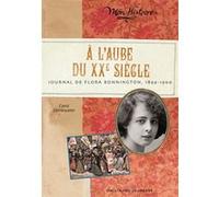 À l'aube du XXe siècle Carol Drinkwater (Auteur), Julie Lafon (Traduction)