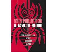 A Law of Blood John Phillip Reid (Auteur)