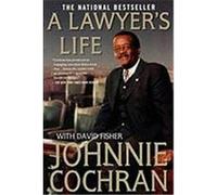 A Lawyer's Life Cochran, Johnnie L. (Auteur)