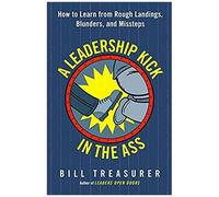 A Leadership Kick In The Ass