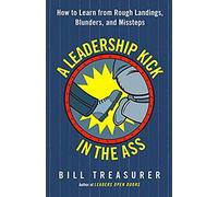 A Leadership Kick In The Ass