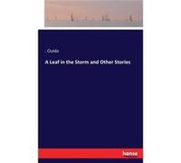 A Leaf in the Storm and Other Stories - . Ouida - BoD Third Party Titles - Livre en Anglais . Ouida. Ouida (Auteur)