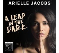 Arielle Jacobs - A Leap In The Dark - Live At Feinstein's/54 Below [Compact Discs]