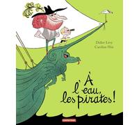 À l'eau, les pirates !