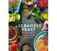 A Lebanese Feast of Vegetables, Pulses, Herbs and Spices