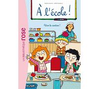 A l'école ! 02 - Vive la cantine !