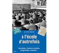 À l'école d'autrefois