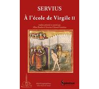 À l'école de Virgile II Commentaire à l'Énéide (Livre 2) - Servius - Presses Universitaires Du Septen-Trion - broché - Essai