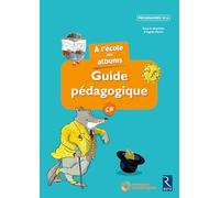 A l'école des albums CP - Guide pédagogique + cd - Série bleue