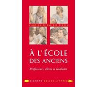 A L'école Des Anciens - Professeurs, Élèves Et Étudiants