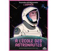 À l'école des astronautes - Sophie Dussaussois - Sens Dessus Dessous - cartonné - Document jeunesse