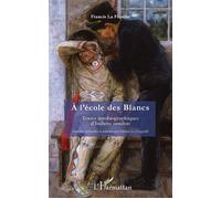 À l'école des Blancs Textes autobiographiques d'Indiens omahas - Francis La Flesche - L'harmattan - broché - Essai