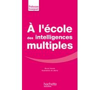 A l'école des intelligences multiples