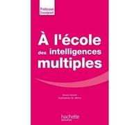 Bruno Hourst – À l'école des intelligences multiples – Broché