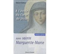 A l'Ecole du Coeur de Jesus avec Sainte Marguerite-Marie
