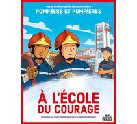 À L'École du courage - Benjamin Strickler - Sens Dessus Dessous - cartonné - Document jeunesse