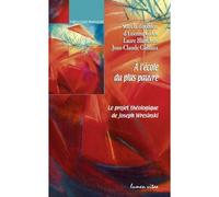 À l'école du plus pauvre Le projet théologique de Joseph Wresinski - Etienne Grieu - Lumen Vitae Eds - broché - Essai