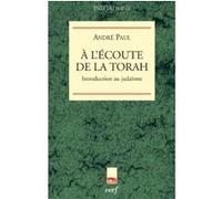 À l'écoute de la Torah Paul André (Auteur)