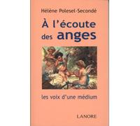 A l'écoute des anges: les voix d'une médium
