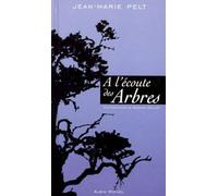 A l'écoute des arbres