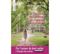 A l'écoute des arbres, je me suis rencontrée: Le roman initiatique pour aller à la rencontre de soi