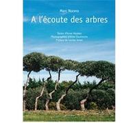 A l'ecoute des arbres