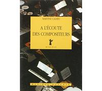 A l'écoute des compositeurs: Entretiens, 1961-1974