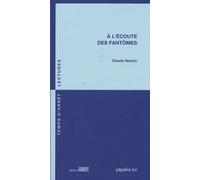 A l'écoute des fantômes