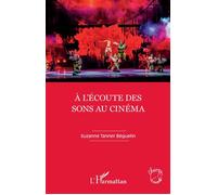 Suzanne Tanner Béguelin – À l'écoute des sons au cinéma