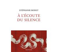 À l'écoute du silence
