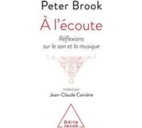 A l'écoute: réflexions sur le son et la musique