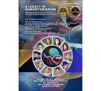 A Legacy in Humanitarianism: Journeys to Genuine Connections Through Purpose, People, and Passion