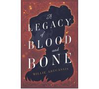A Legacy of Blood and Bone - Millie Abecassis - Brick & Bloom - ebook (ePub) - Livre