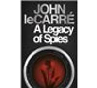 A legacy of spies John Le Carré (Auteur)