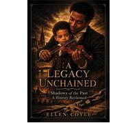 A Legacy Unchained - Ellen Coyle - Maple Publishers - ebook (ePub) - Livre
