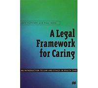 A Legal Framework For Caring