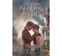 A Legend of Shadow and Light: An MM Fantasy Romance