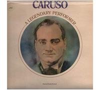 A Legendary Performer - Enrico Caruso LP