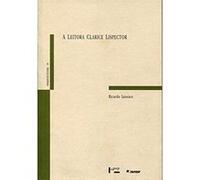 A Leitora Clarice Lispector, Ensaios De Cultura Ricardo Iannace (Auteur)