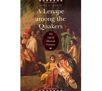 A Lenape Among The Quakers