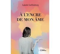 À l'encre de mon âme
