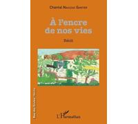 A L'encre De Nos Vies