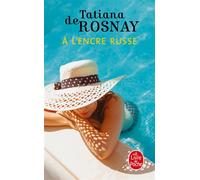 A l'encre russe - Tatiana De Rosnay - Lgf - Poche - Roman