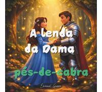A lenda da Dama pés-de-cabra