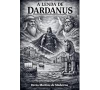 A Lenda de Dardanus