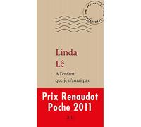 À l'enfant que je n'aurai pas