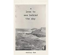 A Lens To See Behind The Sky