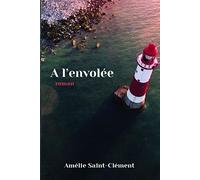A l'envolée